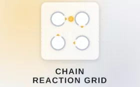Chain Reaction Grid
