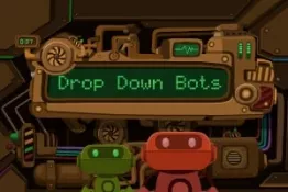 Drop Down Bots