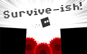 Survive-ish!