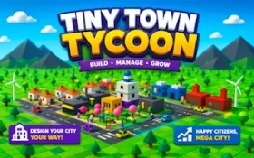 Tiny Town Tycoon