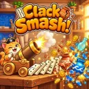 Clack Smash!