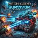 Mech-Core Survivor