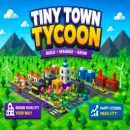 Tiny Town Tycoon